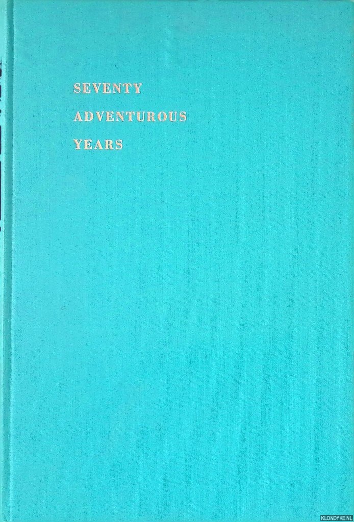 The Journal of Commerce and Shipping Telegraph - Seventy Adventurous Years: The Story of the Bank Line 1885-1955