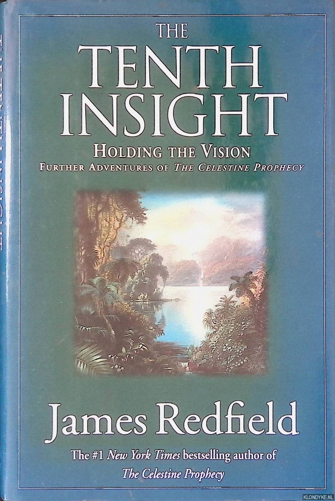 Redfield, James - The Tenth Insight: Holding the Vision