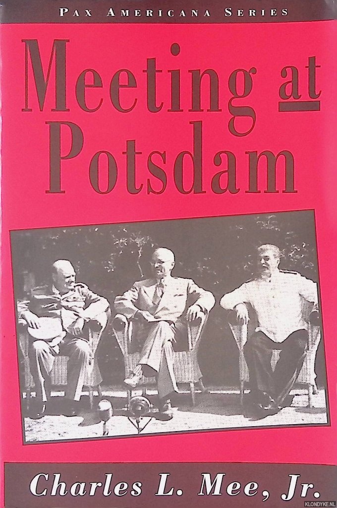 Mee, Charles L. - Meeting at Potsdam