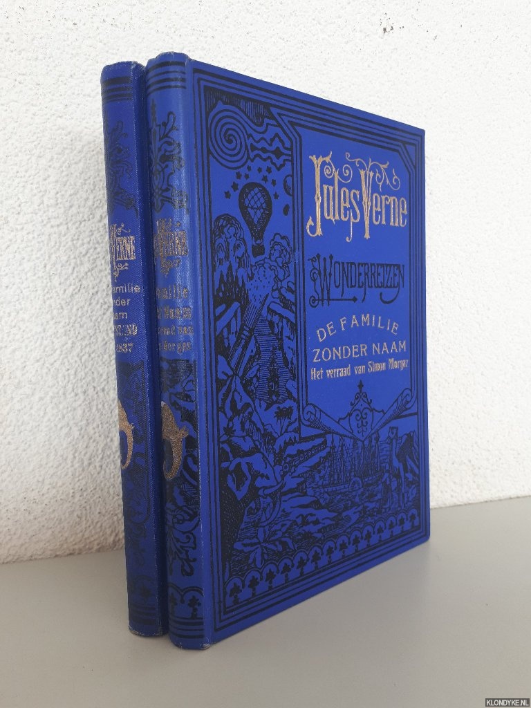 Verne, Jules - De familie zonder naam: Het verraad van Simon Morgaz; De opstand van 1837 (2 delen)