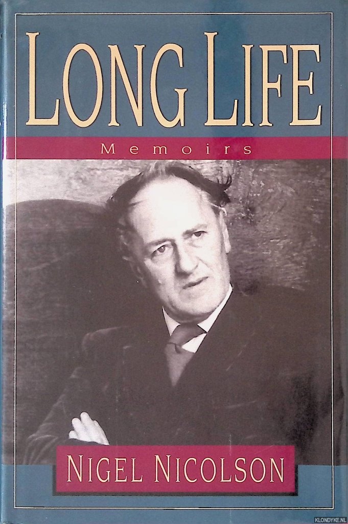 Nicolson, Nigel - Long Life: Memoirs