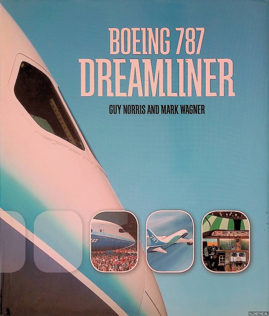 Norris, Guy & Mark Wagner - Boeing 787 Dreamliner