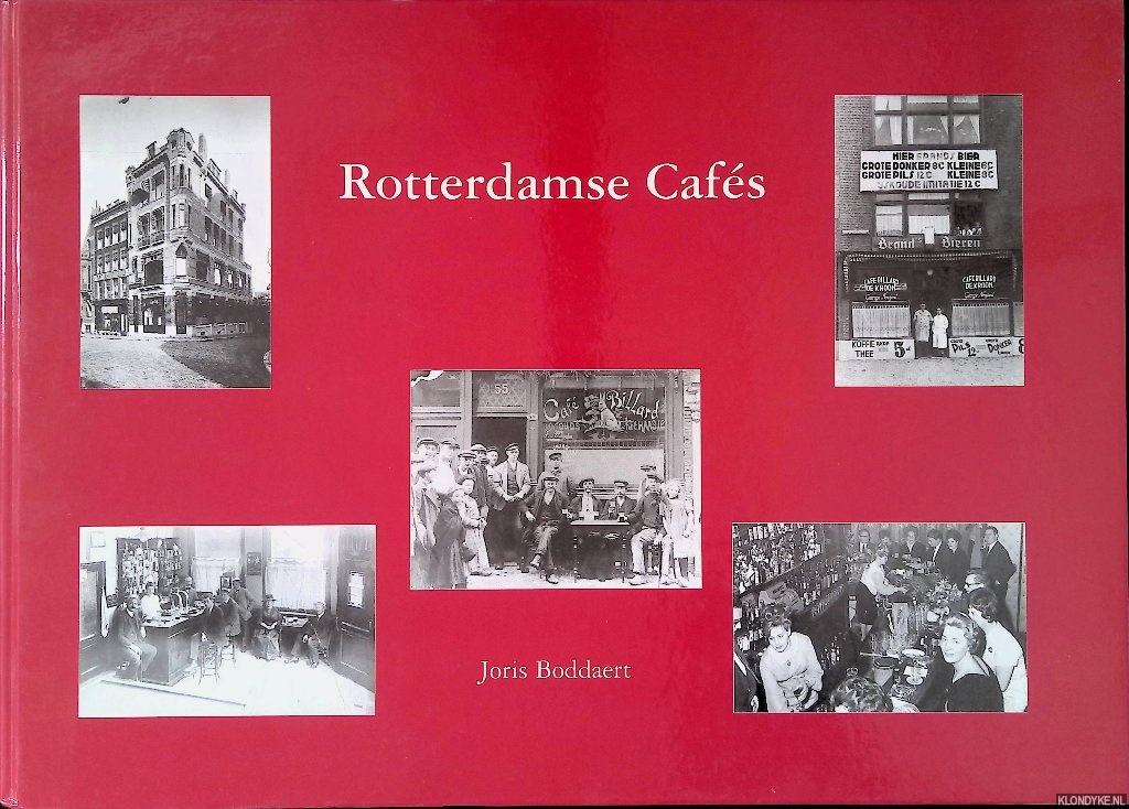 Boddaert, Joris - Rotterdamse cafs