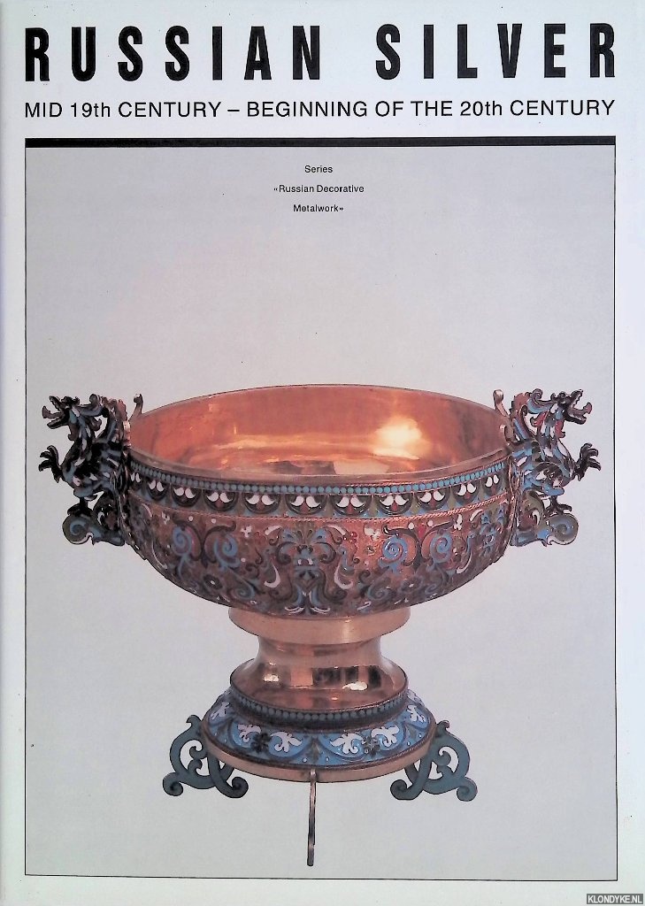 Gilodo, Andrei - Russian Silver: Mid 19th Centrury-Beginning of The 20th Century
