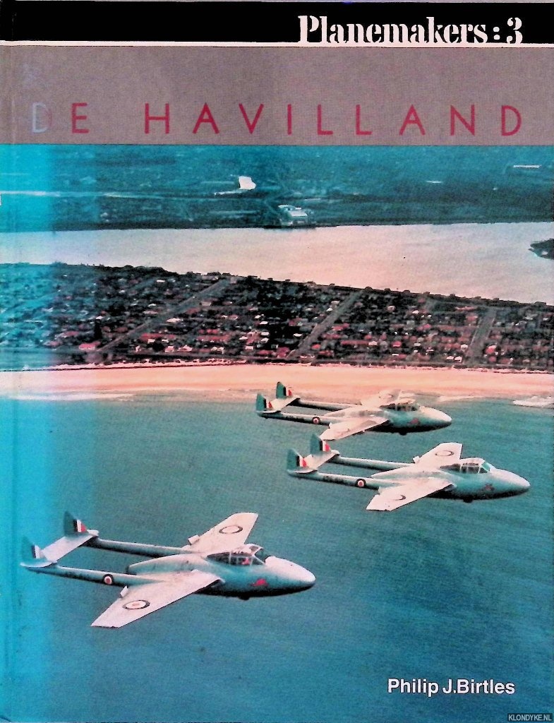 Birtles, Philip J. - De Havilland