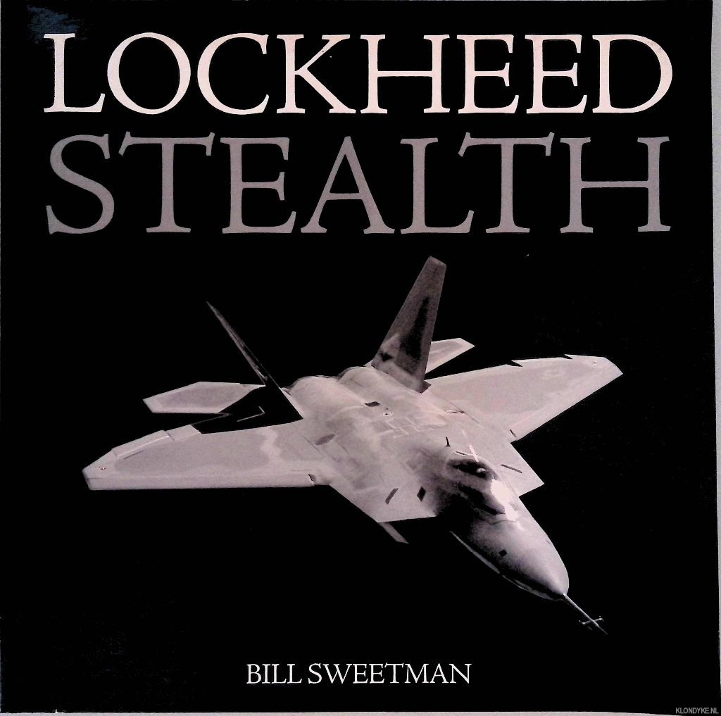 Sweetman, Bill - Lockheed Stealth