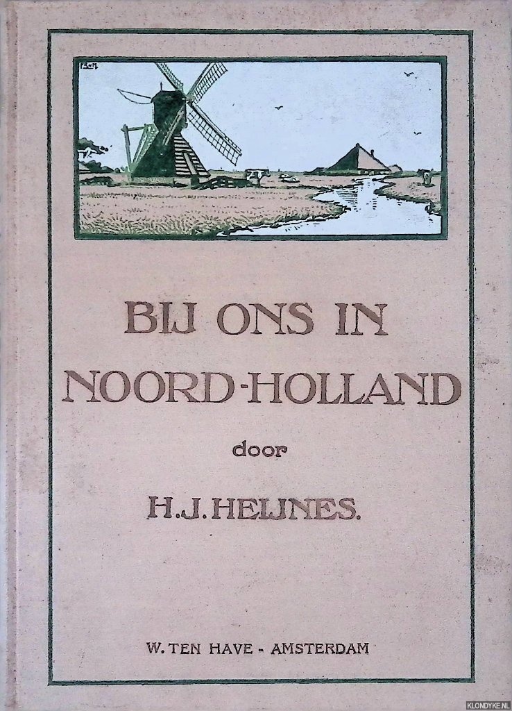 Heijnes, H.J. - Bij ons in Noord-Holland