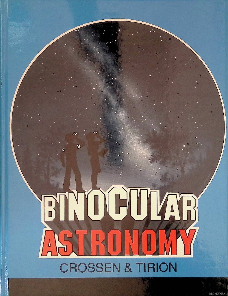Crossen, Craig & Wil Tirion - Binocular Astronomy