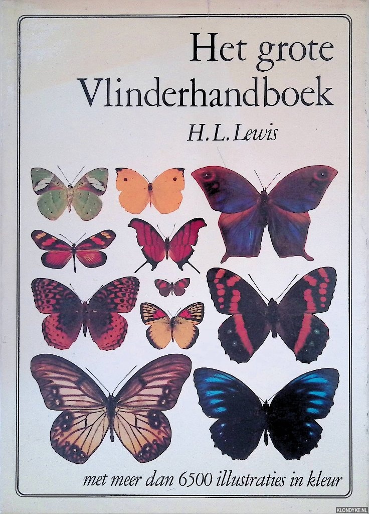Lewis, H.L. - Het grote vlinderhandboek: met meer dan 6500 illusratie sin kleur