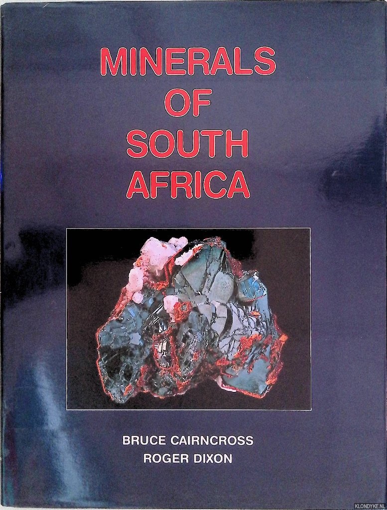 Cairncross, Bruce & Roger Dixon - Minerals of South Africa