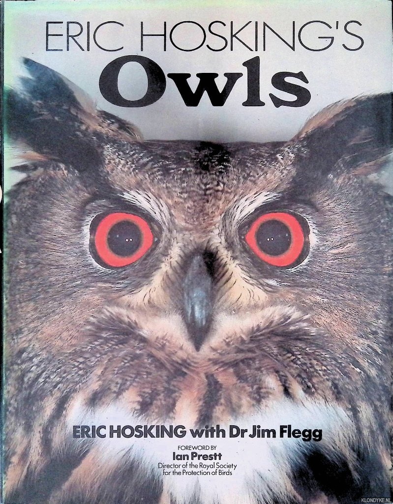 Hosking, Eric & Jim Flegg - Eric Hosking's Owls