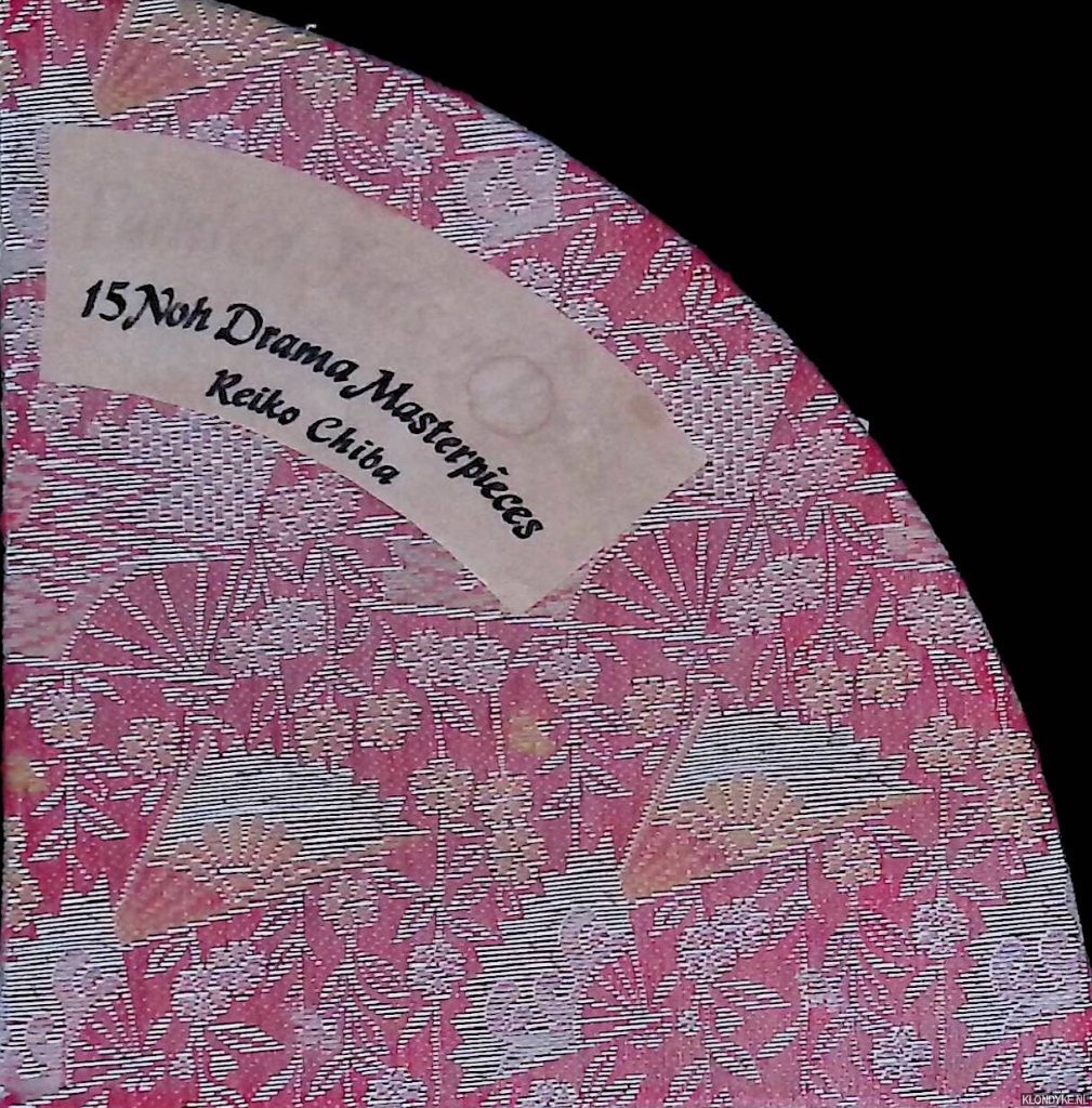 Chiba, Reiko - Painted Fans of Japan: 15 Noh Drama Masterpieces