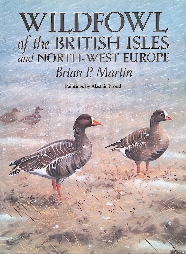 Martin, Brian - Wildfowl of the British Isles and North-West Europe