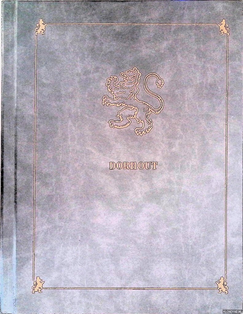 Family Heritage International - Le livre des Dorhout du monde entier