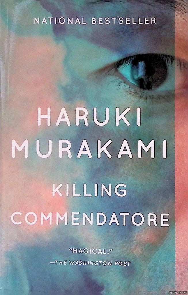 Murakami, Haruki - Killing Commendatore: A novel