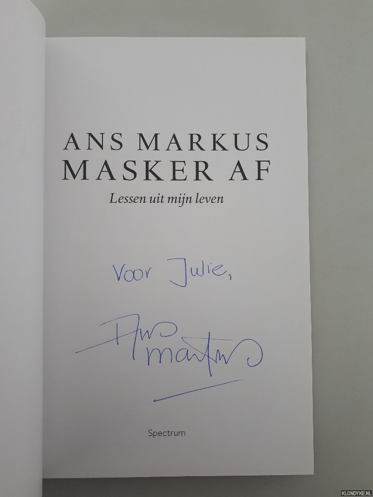 Markus, Ans - Masker af: lessen uit mijn leven *GESIGNEERD*