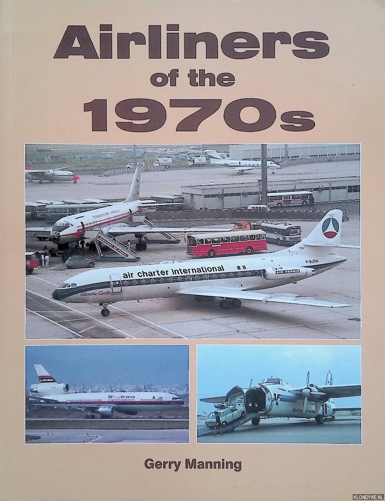 Manning, Gerry - Airliners of the 1970s