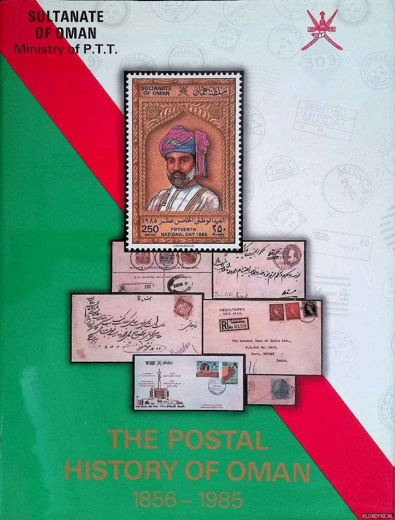 Oman Post - The Postal History of Oman 1856-1985
