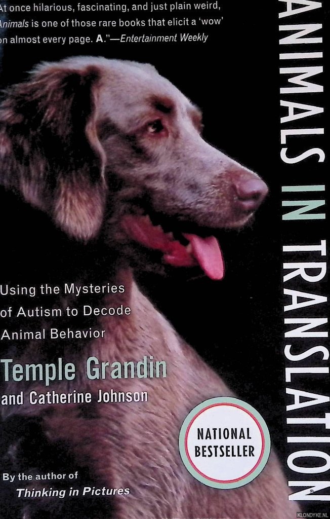 Grandin, Temple & Catherine Johnson - Animals in Translation: Using the Mysteries of Autism to Decode Animal Behavior