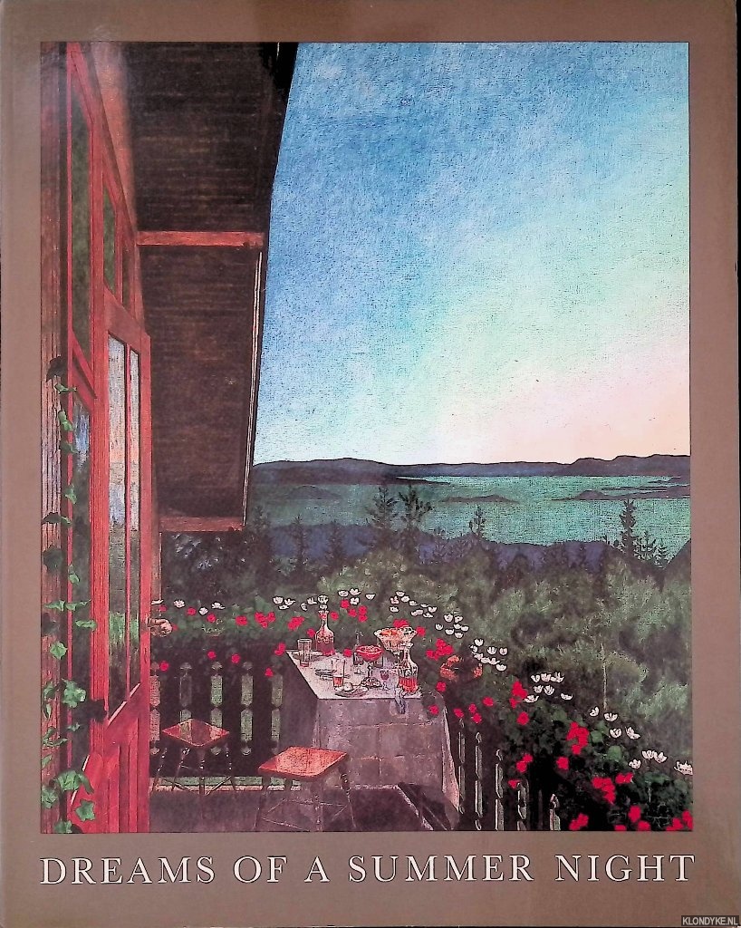 Ahtola-Moorhouse, Leena - Dreams of a Summer Night: Scandinavian Painting at the Turn of the Century