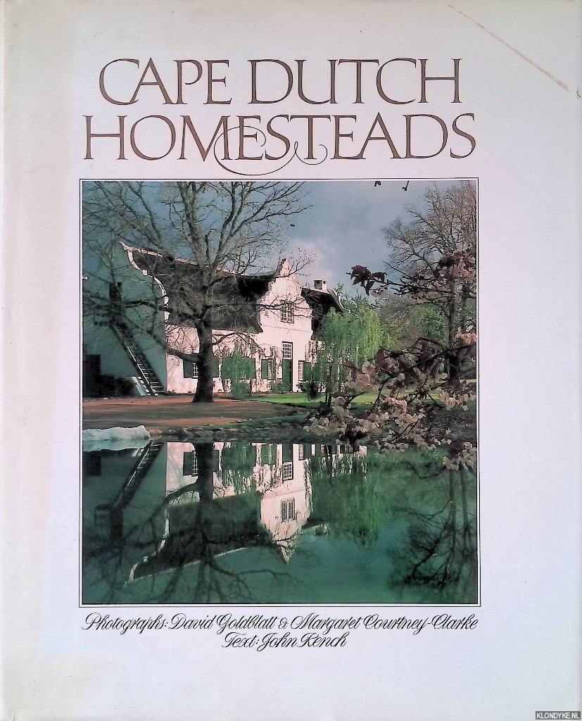 Kench, John - Cape Dutch Homesteads
