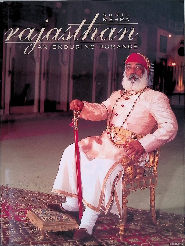 Mehra, Sunil - Rajasthan: an Enduring Romance