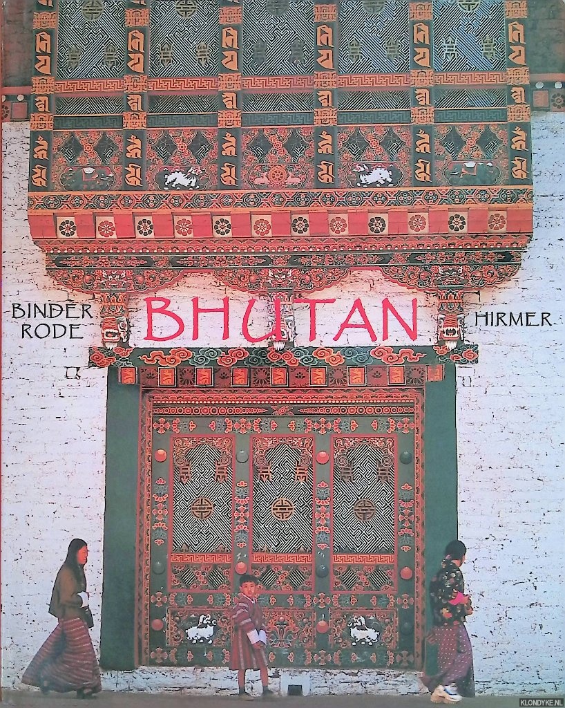 Binder, Franz & Winfried Rode - Bhutan