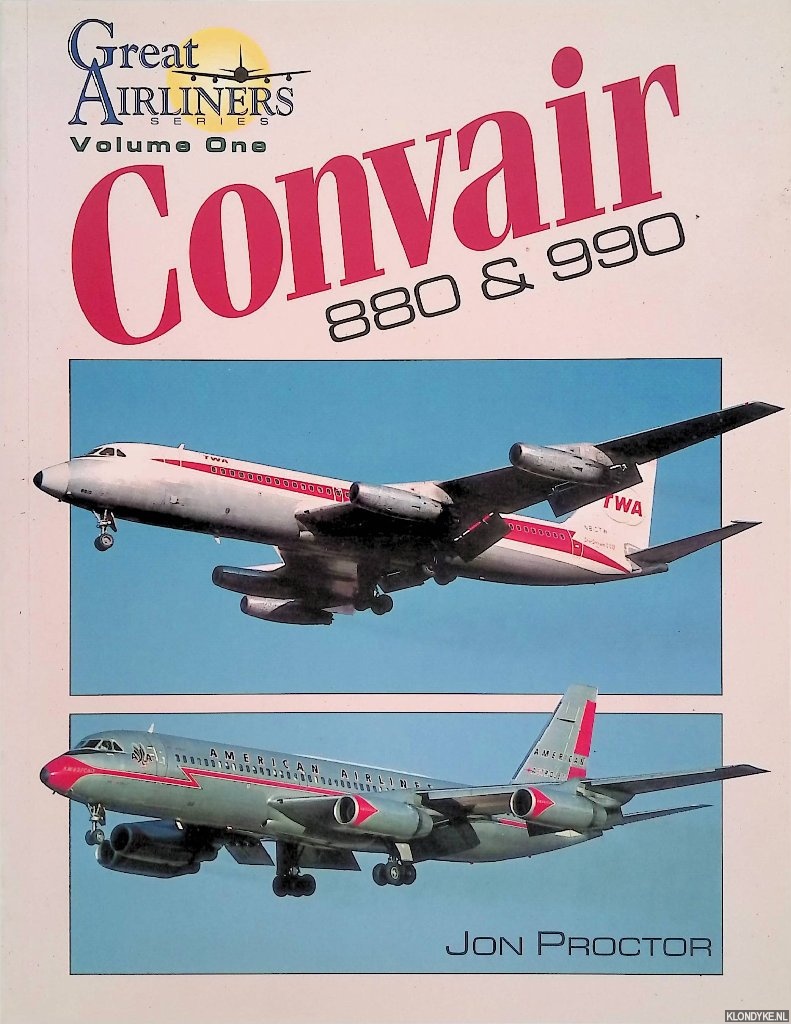 Proctor, Jon - Convair 880 and 990