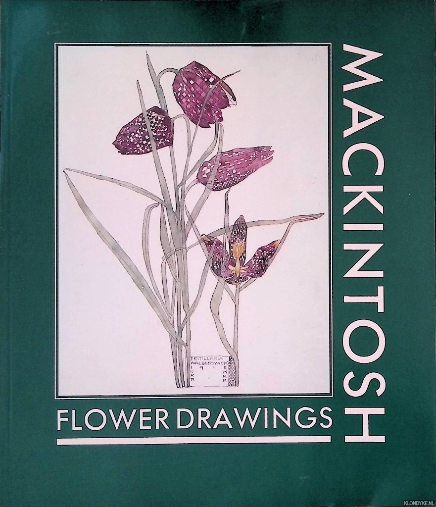 Robertson, Pamela - Mackintosh: Flower Drawings