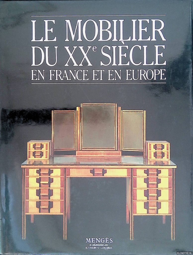 Grada, Raffaele De & Flaminio Gualdoni - and others - Le mobilier du XXe sicle en France et en Europe