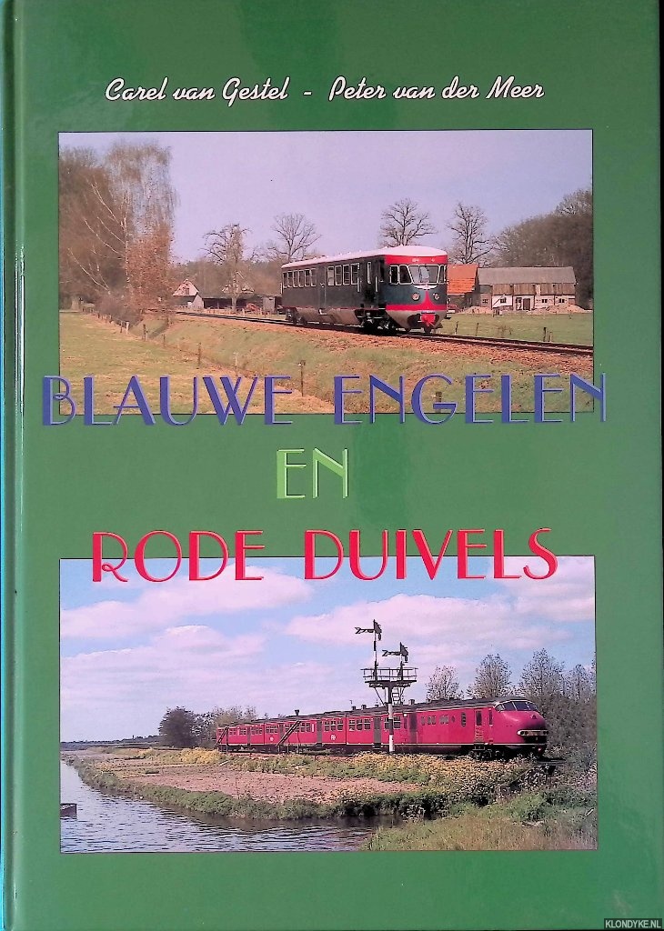 Gestel, Carel van & Peter van der Meer - Blauwe Engelen en Rode Duivels
