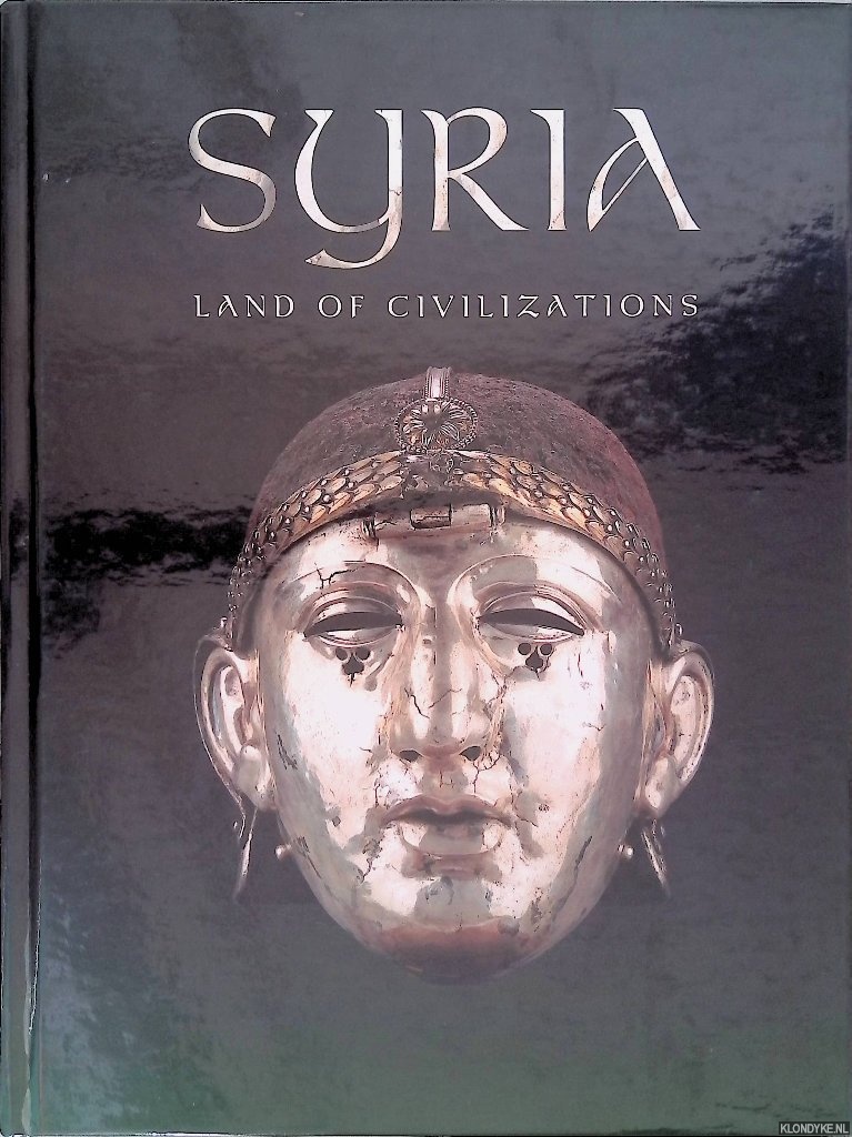 Fortin, Michel - Syria: Land of Civilizations