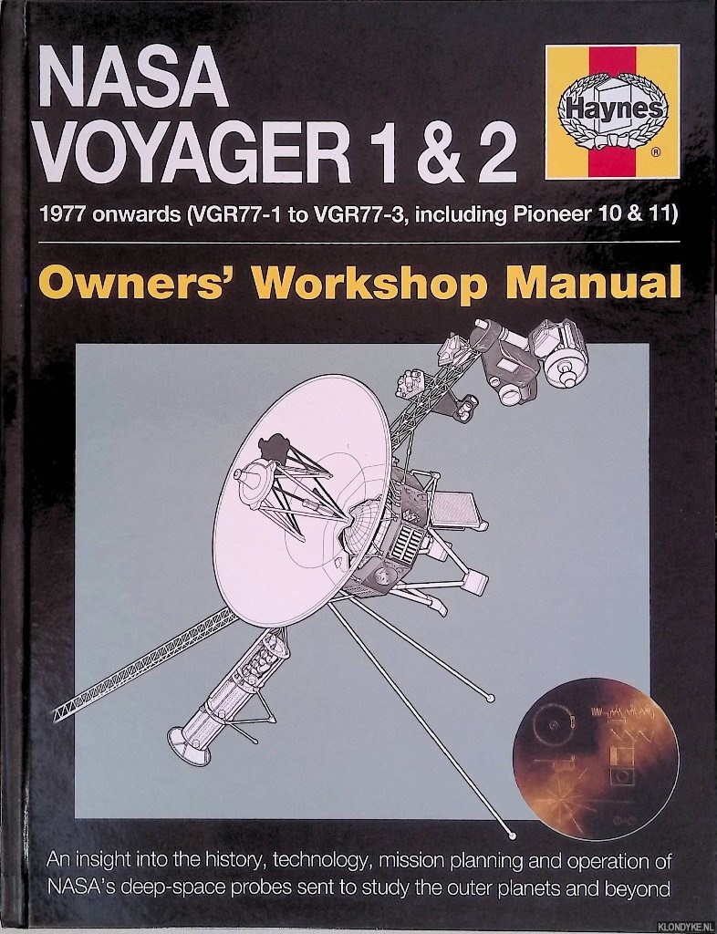 Riley, Christopher - NASA Voyager 1 & 2: 1977 onwards (VGR77-1 to VGR77-3, including Pioneer 10 & 11): Owners' Workshop Manual