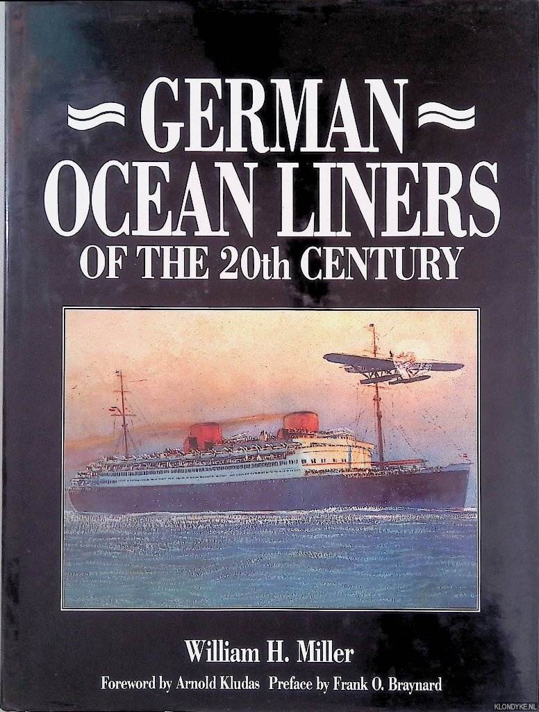 Miller, Will H. - German Ocean Liners of the 20th Century