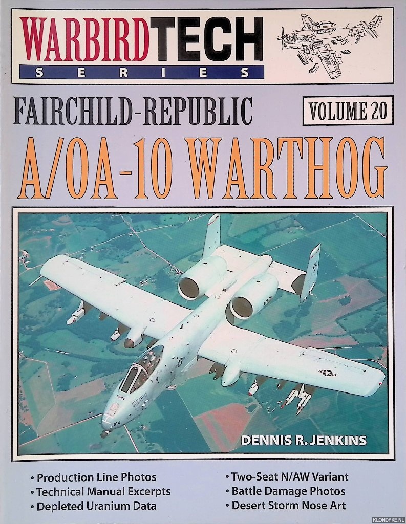 Jenkins, Dennis R. - Fairchild-Republic A/OA-10 Warthog