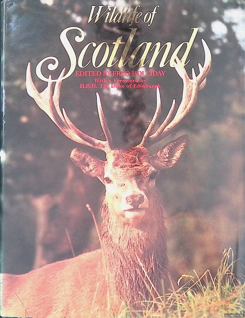 Holliday, Fred (editor) - Wildlife of Scotland