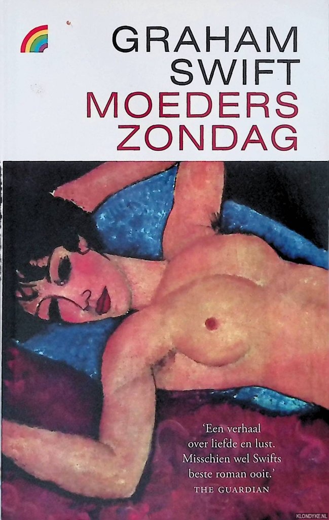 Swift, Graham - Moeders zondag: een romance