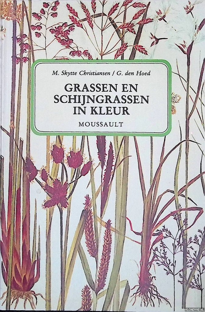 Christiansen, Mogens Skytte - Grassen en schijngrassen: grassen, biezen, zeggen, russen