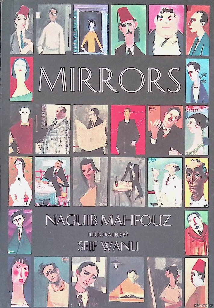 Mahfouz, Naguib & Deif Wanli (illustrations) - Mirrors