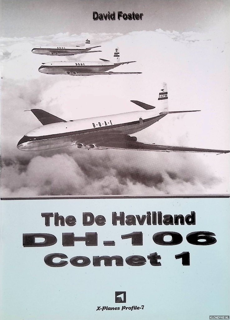 Foster, David - The De Havilland DH-106 Comet 1