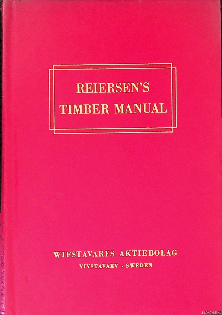 Reiersen, Nicolai - Reiersen's Timber Manual