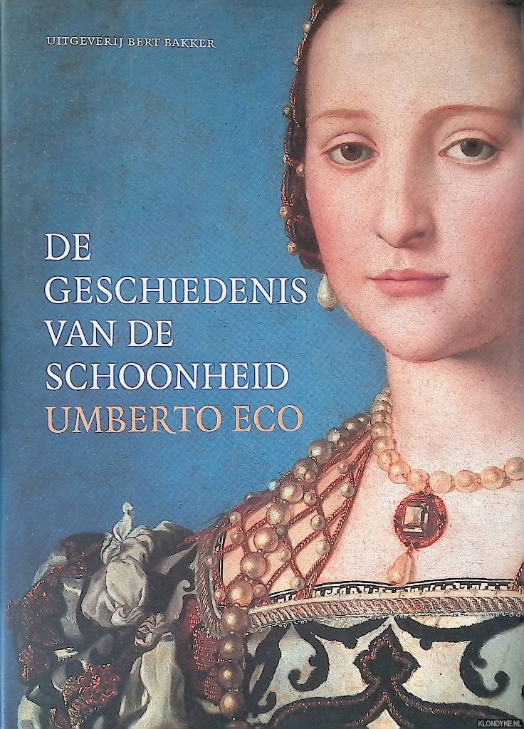 Eco, Umberto - De geschiedenis van de schoonheid