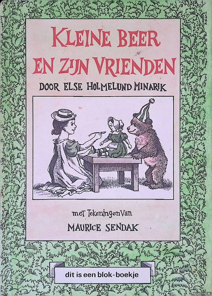 Minarik, Else Holmelund & Maurice Sendak - Kleine Beer en zijn vrienden