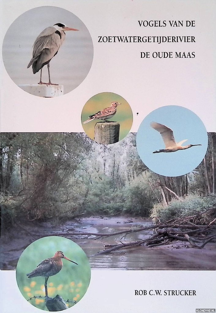 Strucker, Rob C.W. - Vogels van de zoetwatergetijderivier de Oude Maas