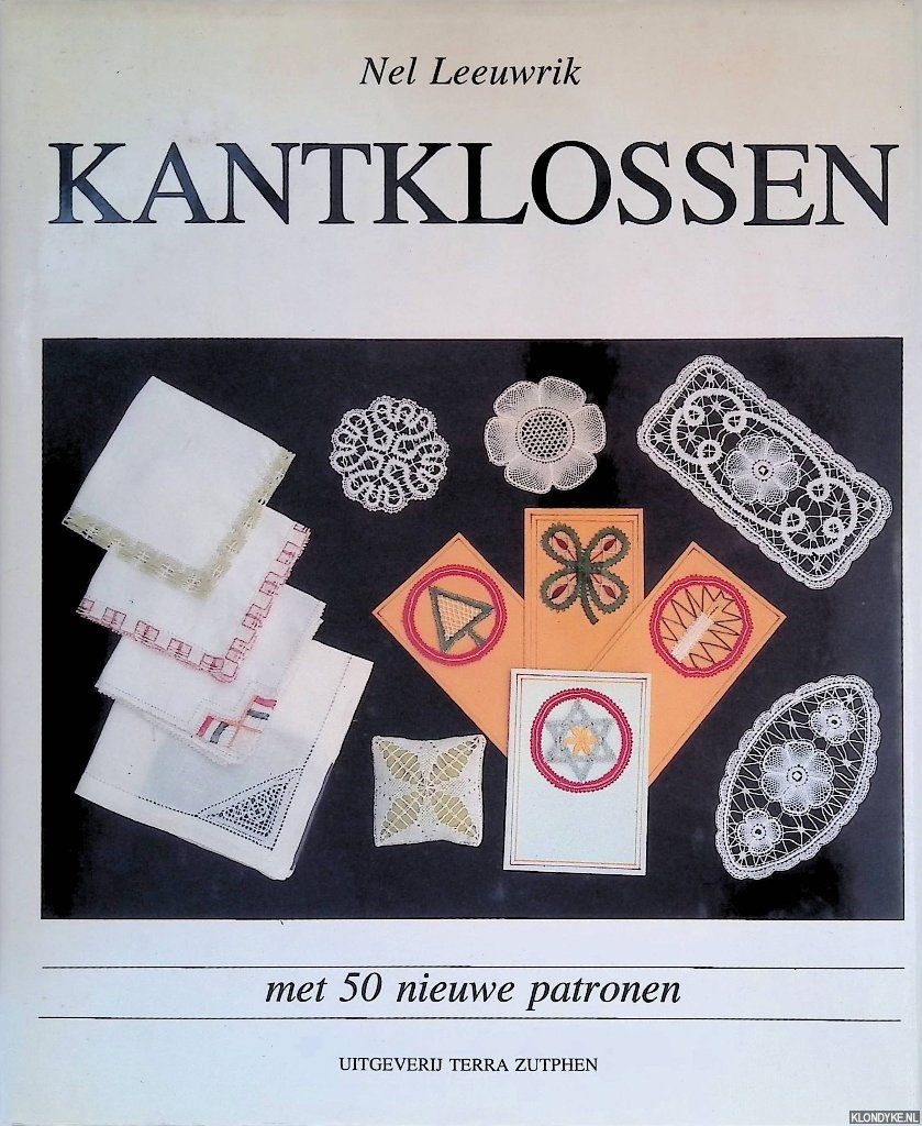 Leeuwrik, Nel - Kantklossen: met 50 nieuwe patronen