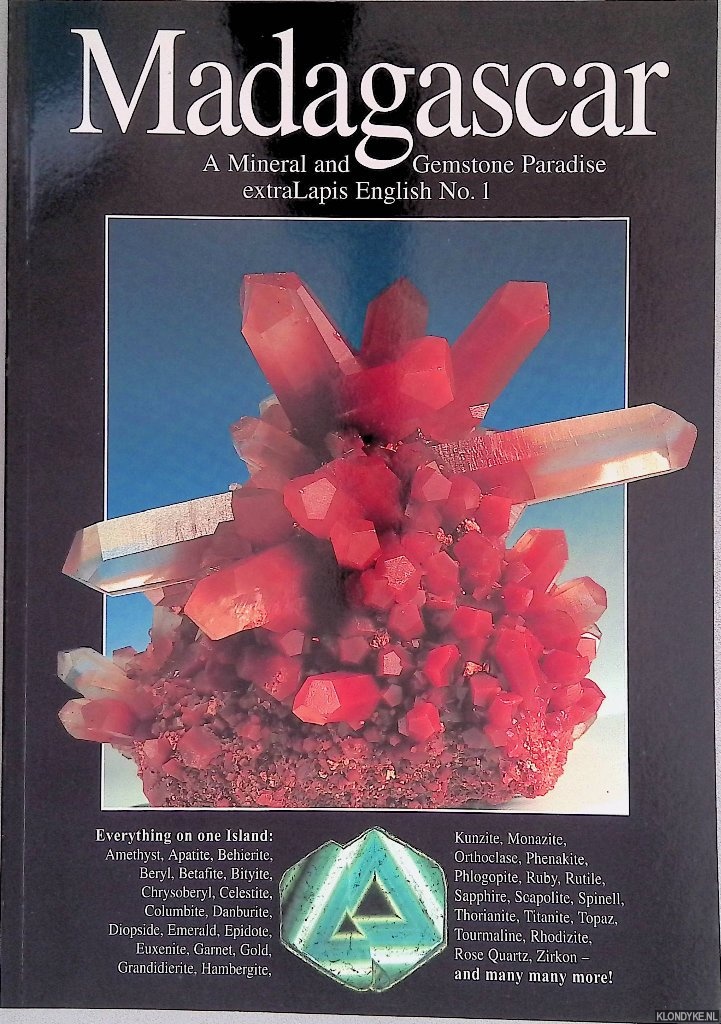 Pezzotta, Federico - Madagascar: A Mineral and Gemstone Paradise