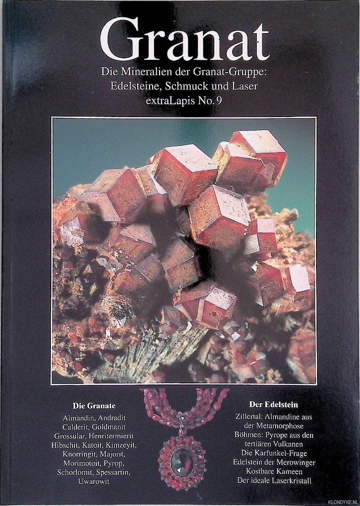 Glas, Maximilian - and others - Granat: die Mineralien der Granat-Gruppe: Edelsteine, Schmuck und Laser