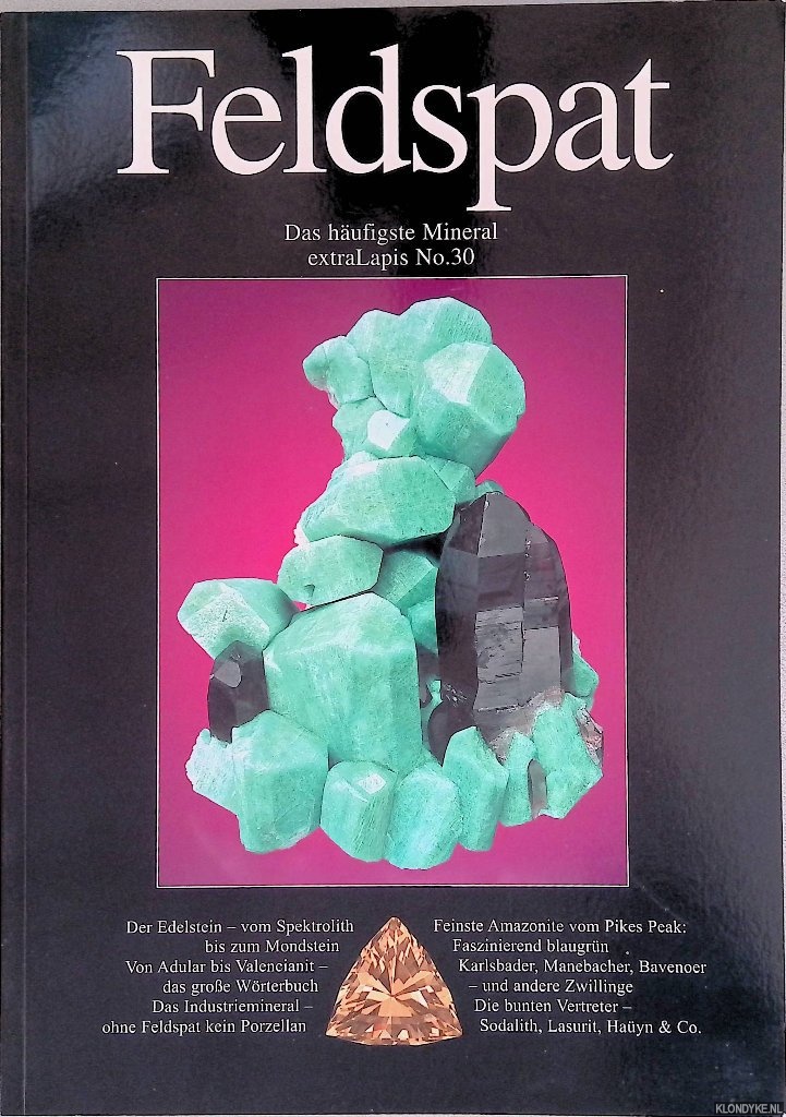 Henn, Ulrich - and others - Feldspat: Das huftige Mineral