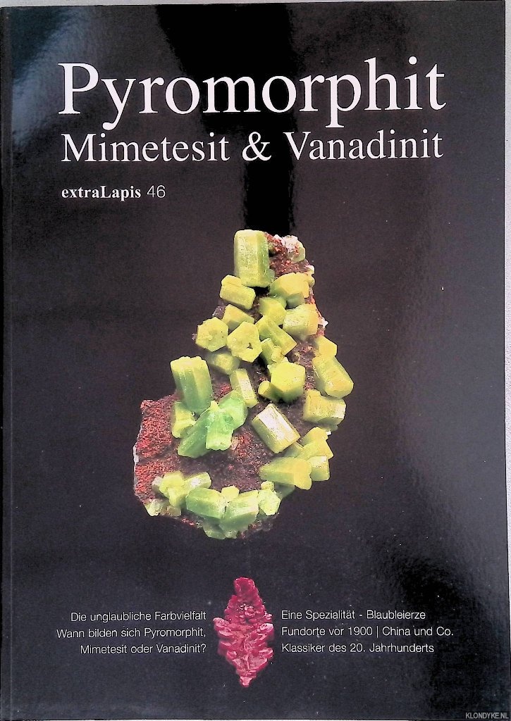 Markl, Gregor - and others - Pyromorphit: Mimetesit & Vanadinit