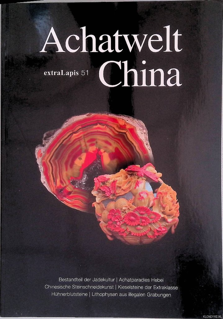 Ottens, Berthold - and others - Achatwelt China
